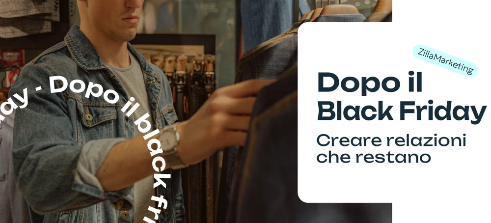 Come mantenere viva la relazione con i clienti dopo il Black Friday