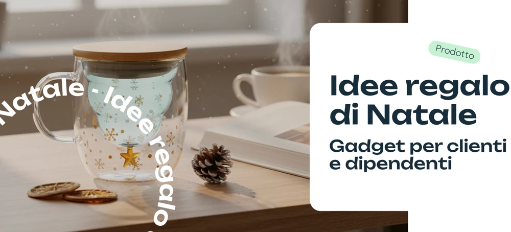 Regali aziendali: idee utili e personalizzate per dipendenti e clienti