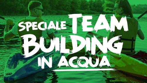 Team Building Aziendale in Acqua: Idee e Gadget per un'Esperienza Indimenticabile