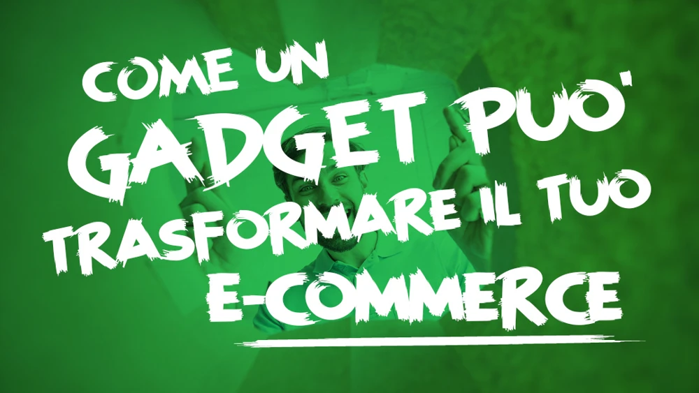 Differenziati dalla Concorrenza: Regala un Gadget per far Crescere il Tuo E-commerce