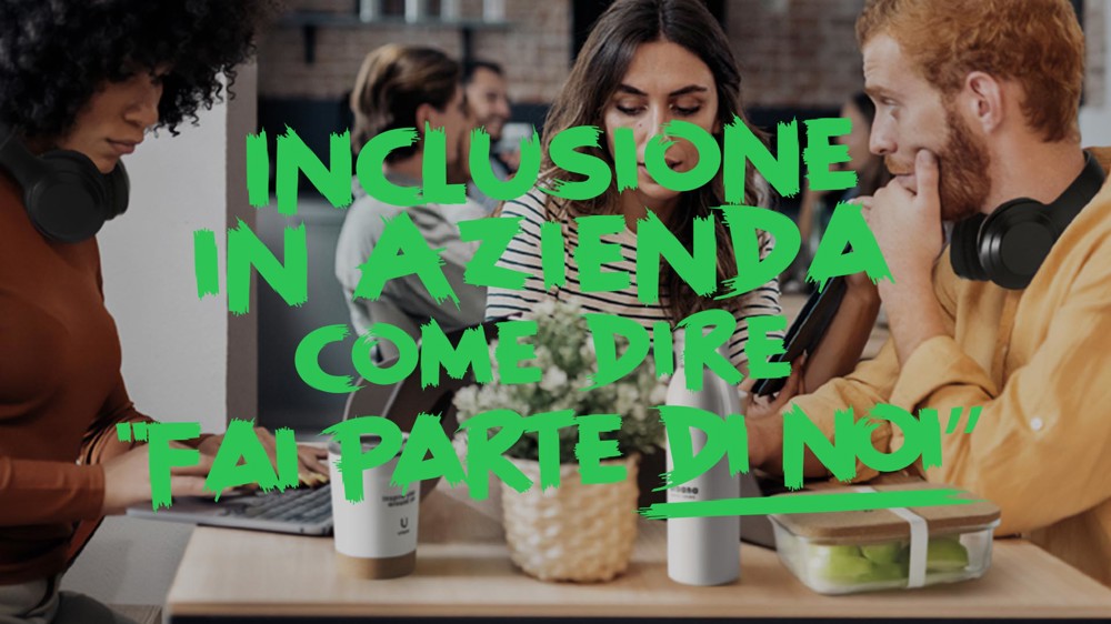Costruire una Cultura Aziendale Inclusiva e Partecipativa: Il Ruolo dei Gadget